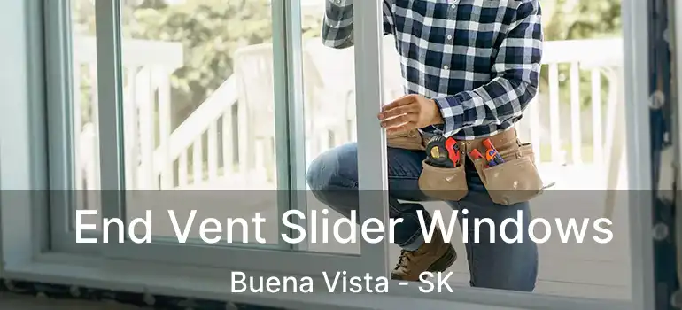  End Vent Slider Windows Buena Vista - SK