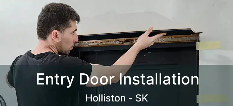  Entry Door Installation Holliston - SK