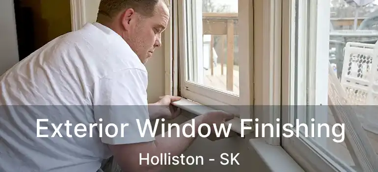  Exterior Window Finishing Holliston - SK