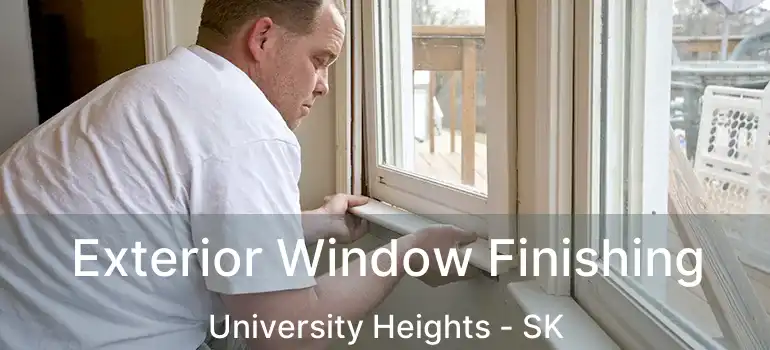  Exterior Window Finishing University Heights - SK