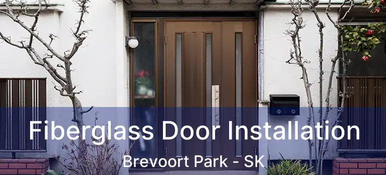  Fiberglass Door Installation Brevoort Park - SK