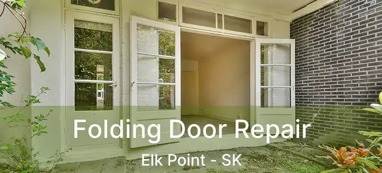  Folding Door Repair Elk Point - SK