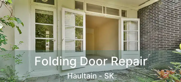  Folding Door Repair Haultain - SK