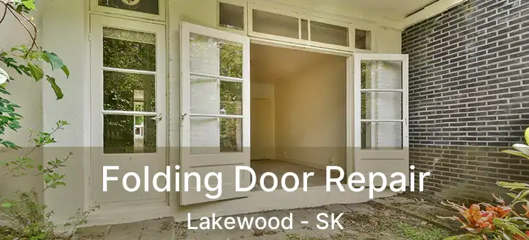  Folding Door Repair Lakewood - SK