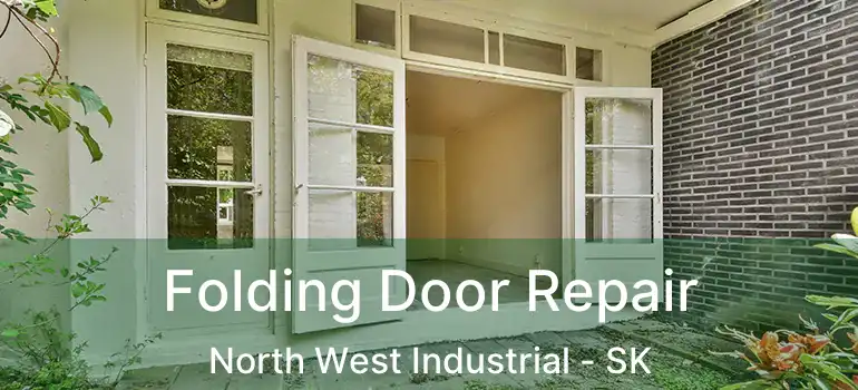  Folding Door Repair North West Industrial - SK