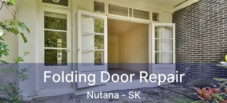  Folding Door Repair Nutana - SK