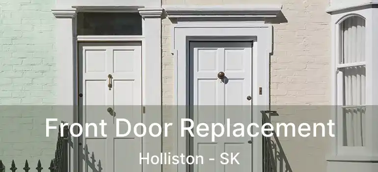  Front Door Replacement Holliston - SK