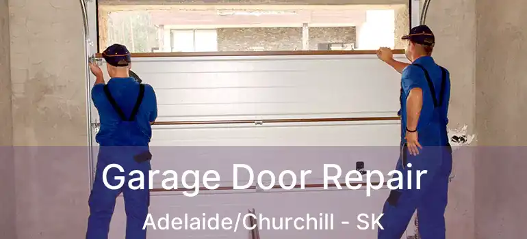  Garage Door Repair Adelaide/Churchill - SK