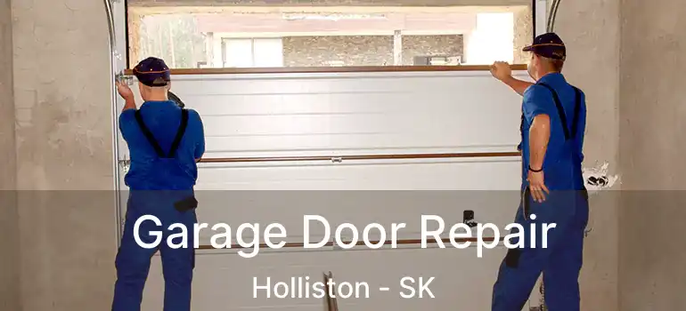  Garage Door Repair Holliston - SK