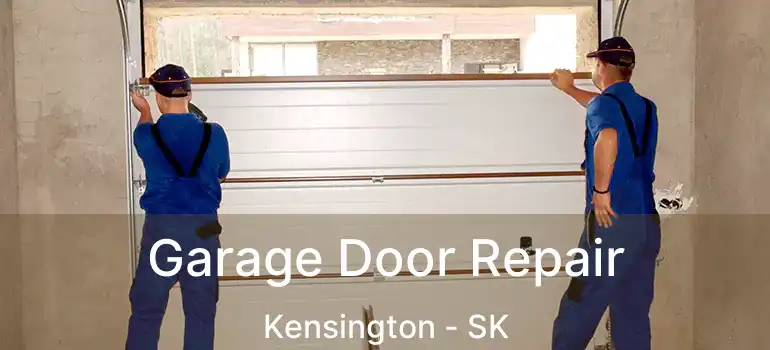  Garage Door Repair Kensington - SK