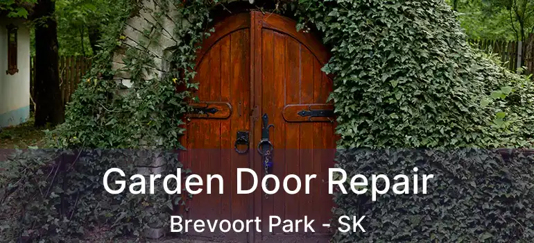  Garden Door Repair Brevoort Park - SK