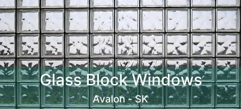  Glass Block Windows Avalon - SK