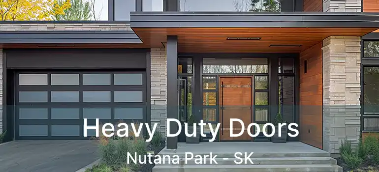  Heavy Duty Doors Nutana Park - SK