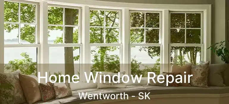  Home Window Repair Wentworth - SK