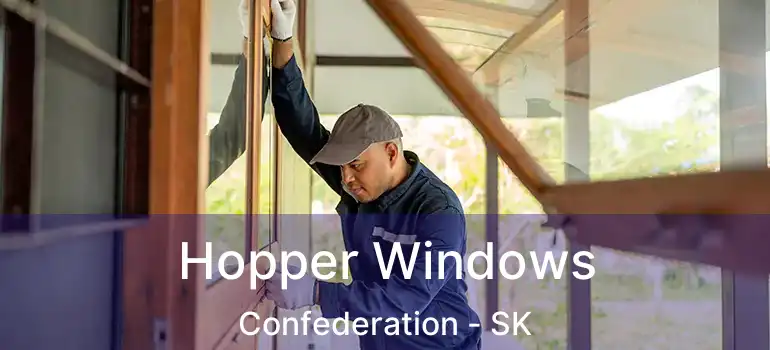  Hopper Windows Confederation - SK