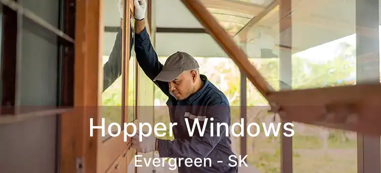  Hopper Windows Evergreen - SK