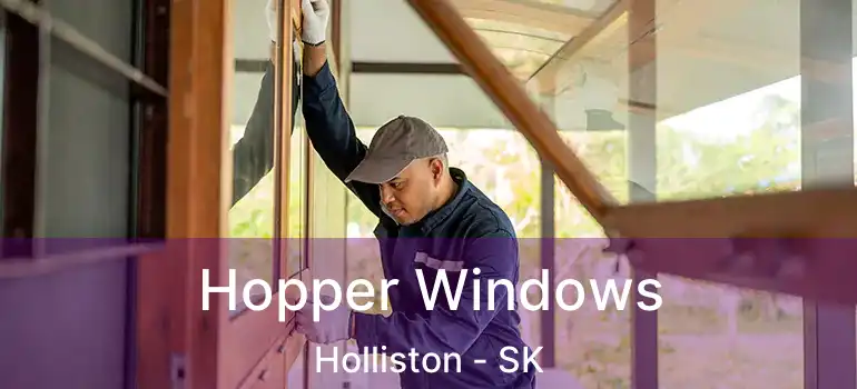  Hopper Windows Holliston - SK