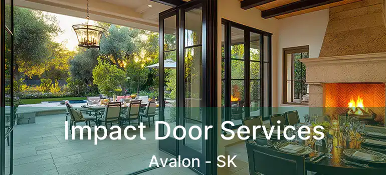  Impact Door Services Avalon - SK