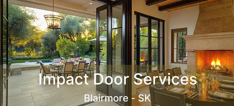  Impact Door Services Blairmore - SK