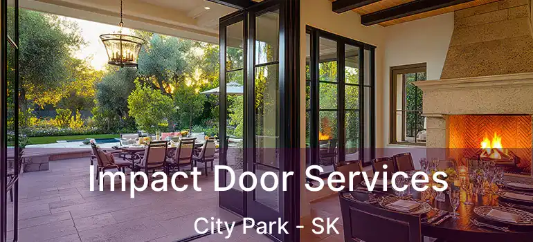  Impact Door Services City Park - SK