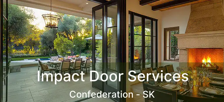  Impact Door Services Confederation - SK