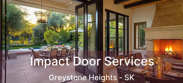  Impact Door Services Greystone Heights - SK