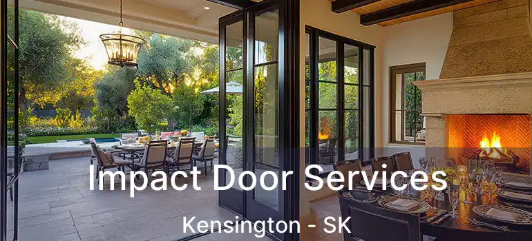  Impact Door Services Kensington - SK