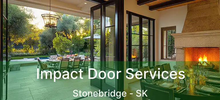  Impact Door Services Stonebridge - SK