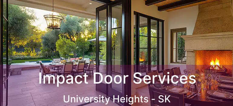  Impact Door Services University Heights - SK