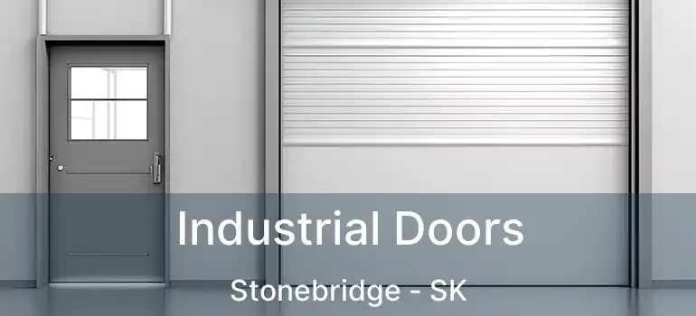  Industrial Doors Stonebridge - SK