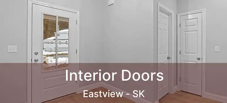  Interior Doors Eastview - SK