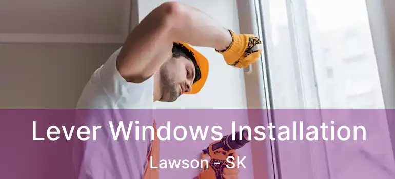  Lever Windows Installation Lawson - SK