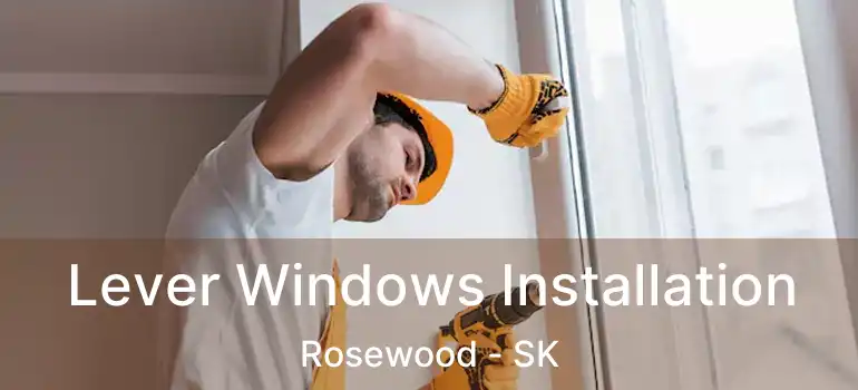  Lever Windows Installation Rosewood - SK