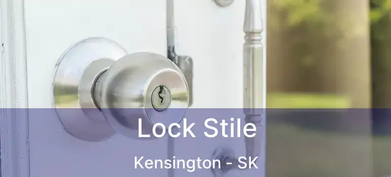  Lock Stile Kensington - SK