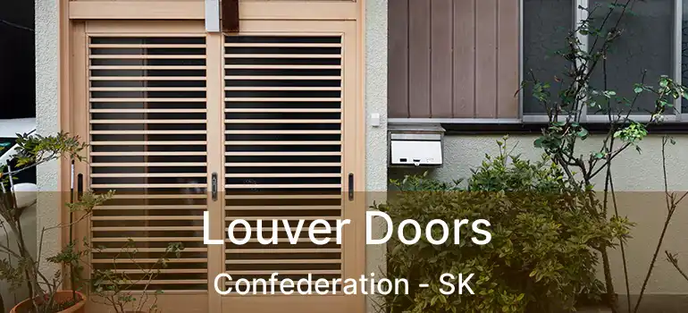  Louver Doors Confederation - SK