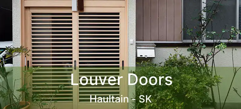  Louver Doors Haultain - SK