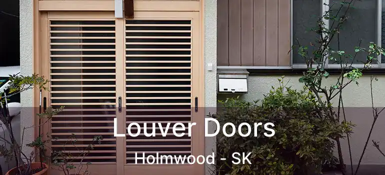  Louver Doors Holmwood - SK