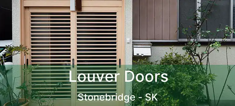  Louver Doors Stonebridge - SK