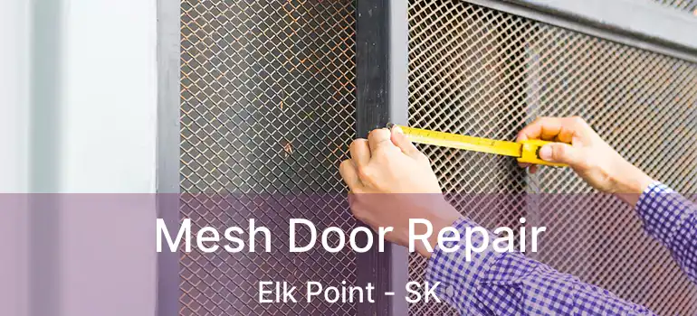  Mesh Door Repair Elk Point - SK