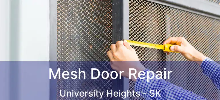  Mesh Door Repair University Heights - SK