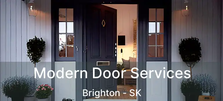  Modern Door Services Brighton - SK