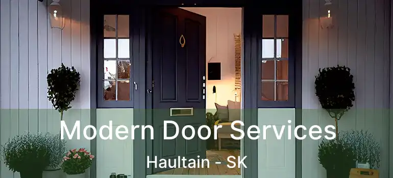  Modern Door Services Haultain - SK