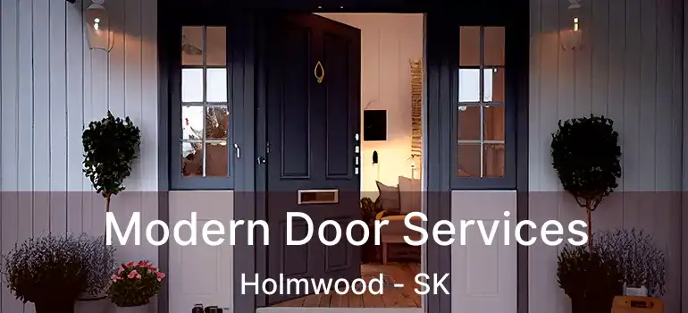  Modern Door Services Holmwood - SK