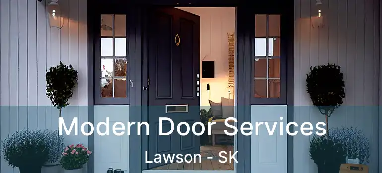  Modern Door Services Lawson - SK