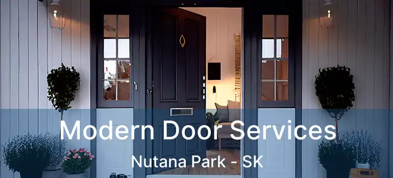  Modern Door Services Nutana Park - SK