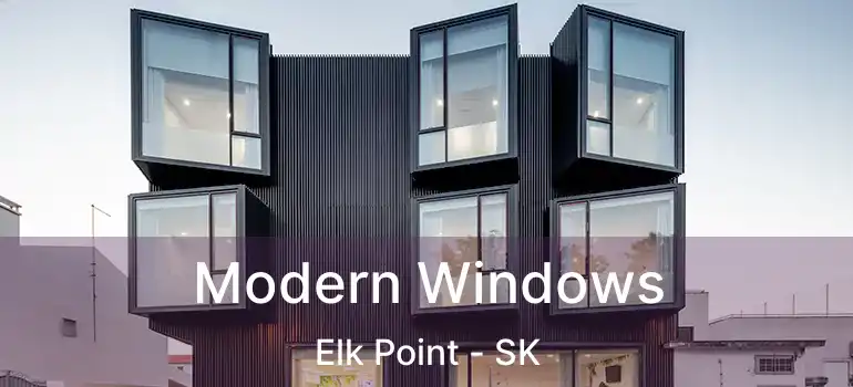  Modern Windows Elk Point - SK