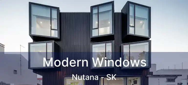  Modern Windows Nutana - SK