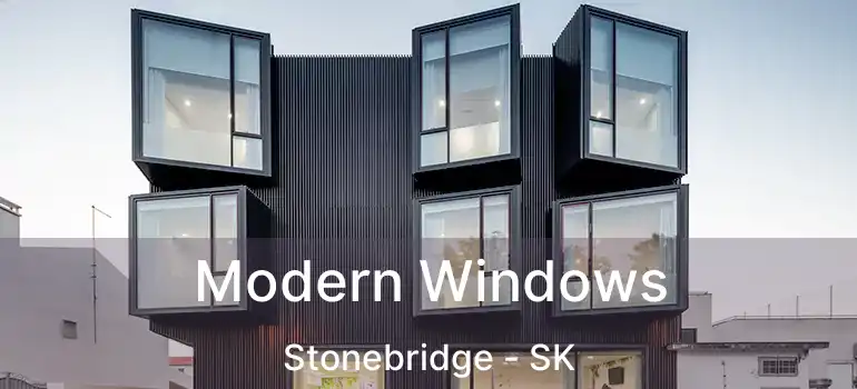  Modern Windows Stonebridge - SK