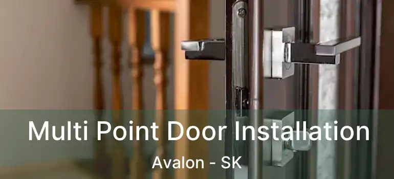  Multi Point Door Installation Avalon - SK