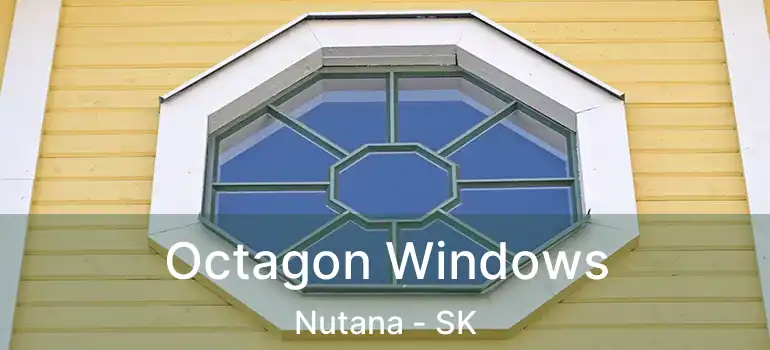  Octagon Windows Nutana - SK